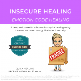 Insecure - Emotion Code Healing