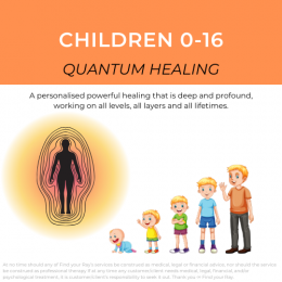 Children - Quantum Healing (Ages 0-16)